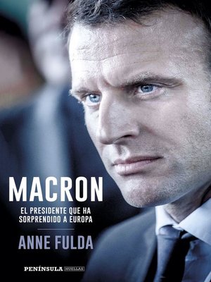 cover image of Macron, el presidente que ha sorprendido a Europa